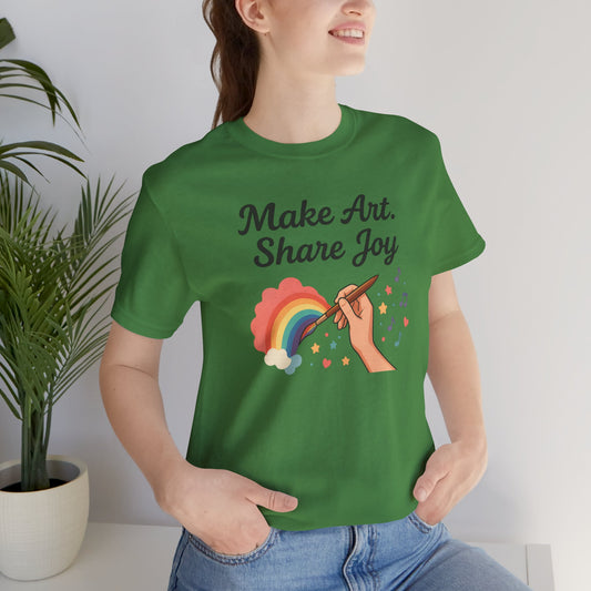 Make Art Share Joy T-shirt