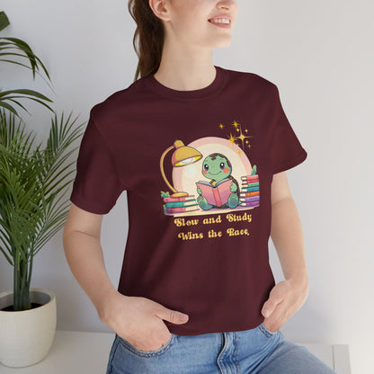 "Slow and Study Wins the Race"Turtle T-shirt