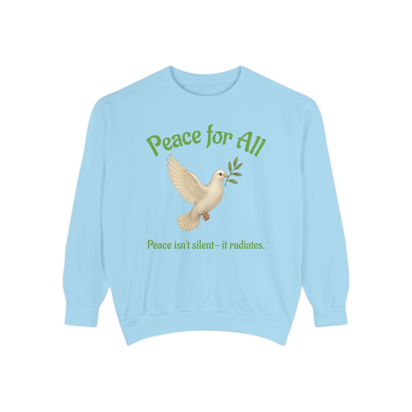 Peace for All Dove Sweatshirt | Inspirational Quote Pullover Promoting Kindness & Unity