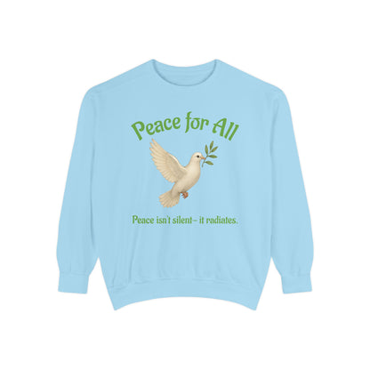 Peace for All Dove Sweatshirt | Inspirational Quote Pullover Promoting Kindness & Unity