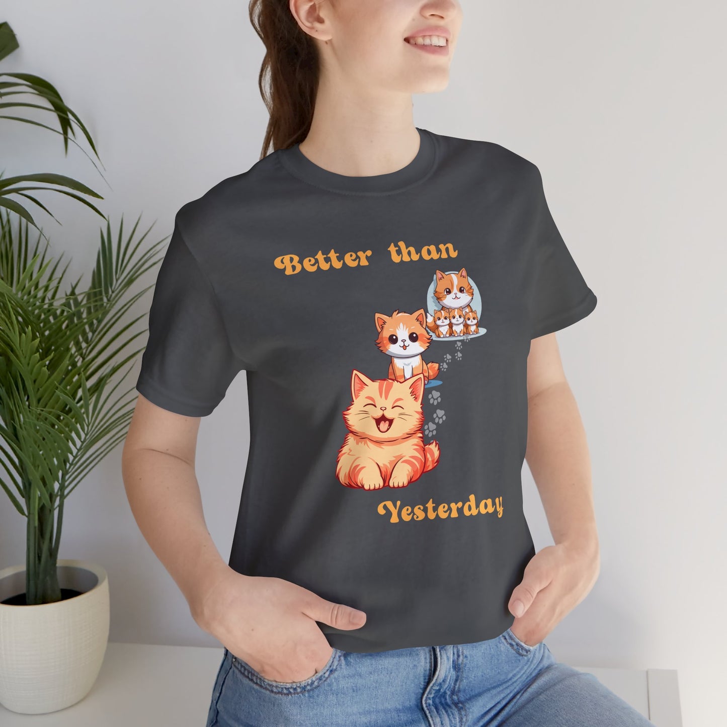 Better than Yesterday, Cat Graphic T-shirt
