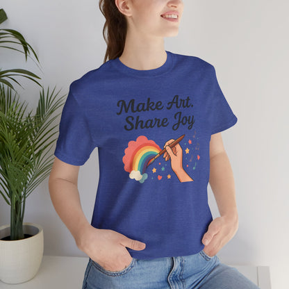 Make Art Share Joy T-shirt