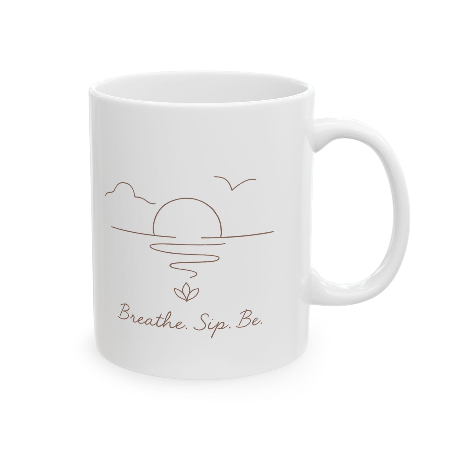 Breathe, Sip, Be  White Coffee/Tea Mug