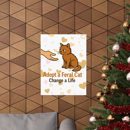 Adopt a Feral Cat Poster, Pet Adoption Art, Cat Lover Gift, Animal Rescue Decor, Inspirational Wall Art