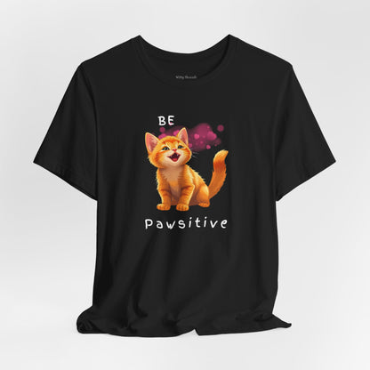 "Be Pawsitive" Cat Lovers T-shirt
