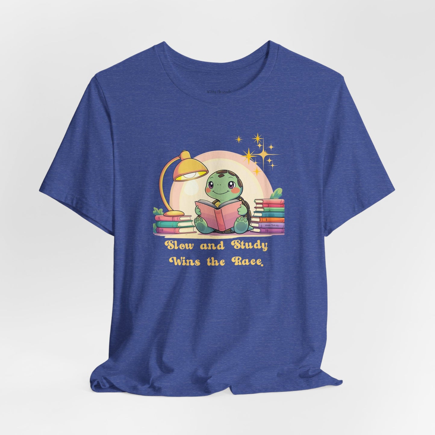 "Slow and Study Wins the Race"Turtle T-shirt