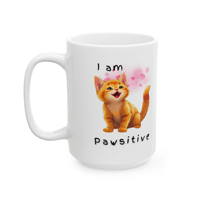 I am Pawsitive Cat Coffee Mug