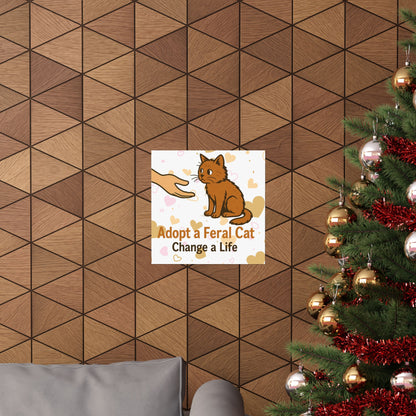 Adopt a Feral Cat Poster, Pet Adoption Art, Cat Lover Gift, Animal Rescue Decor, Inspirational Wall Art