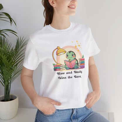 "Slow and Study Wins the Race"Turtle T-shirt