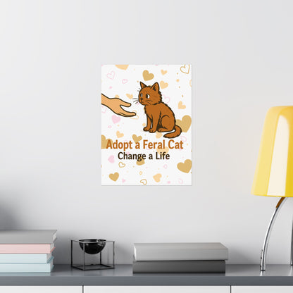 Adopt a Feral Cat Poster, Pet Adoption Art, Cat Lover Gift, Animal Rescue Decor, Inspirational Wall Art