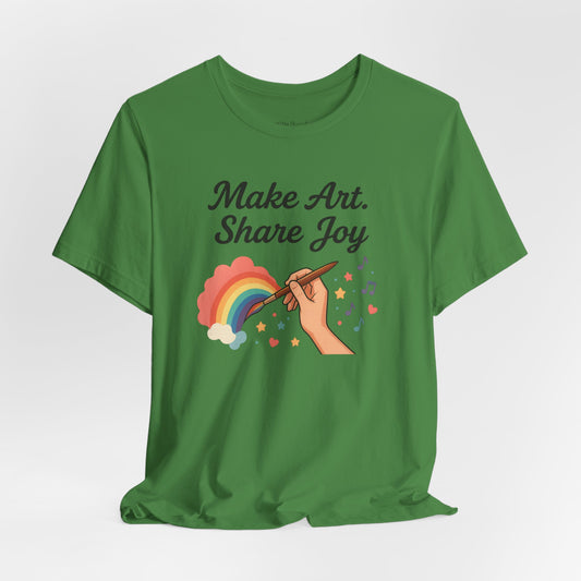 Make Art Share Joy T-shirt