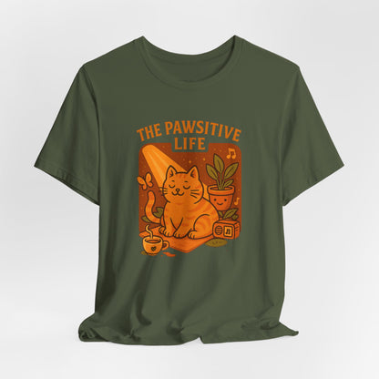 The Pawsitive Life Cat T-shirt