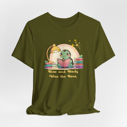 "Slow and Study Wins the Race"Turtle T-shirt
