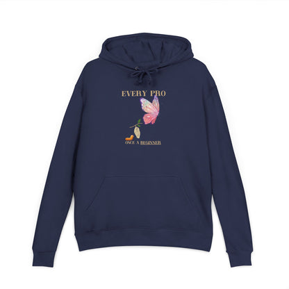 Every Pro...once a Beginner - Unisex French Terry Hoodie