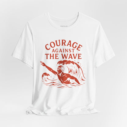 Courage Against the Wave T-shirt