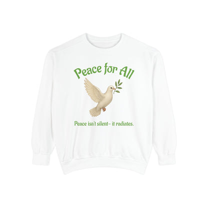Peace for All Dove Sweatshirt | Inspirational Quote Pullover Promoting Kindness & Unity