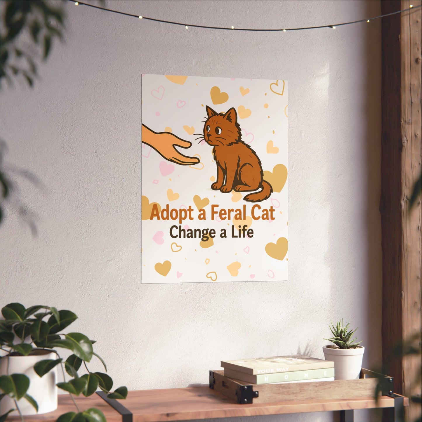 Adopt a Feral Cat Poster, Pet Adoption Art, Cat Lover Gift, Animal Rescue Decor, Inspirational Wall Art