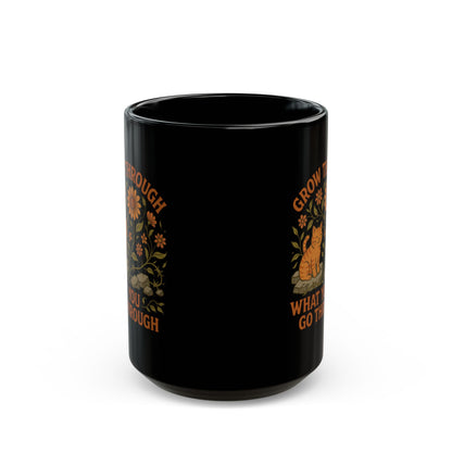 Grow Through What You Go Through Motivational Black Ceramic Cat Mug