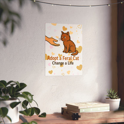 Adopt a Feral Cat Poster, Pet Adoption Art, Cat Lover Gift, Animal Rescue Decor, Inspirational Wall Art
