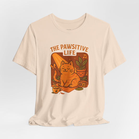 The Pawsitive Life Cat T-shirt