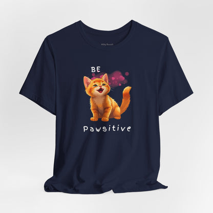 "Be Pawsitive" Cat Lovers T-shirt