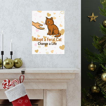 Adopt a Feral Cat Poster, Pet Adoption Art, Cat Lover Gift, Animal Rescue Decor, Inspirational Wall Art
