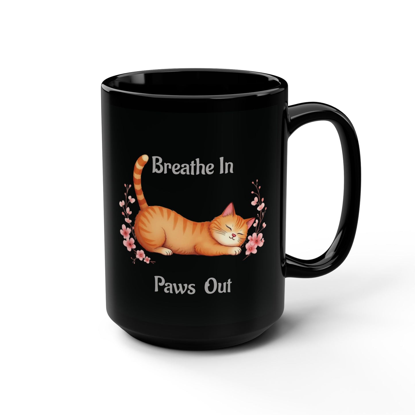 "Breathe In Paws Out" Orange Cat Mug, 15oz