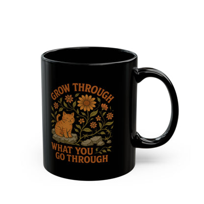 Grow Through What You Go Through Motivational Black Ceramic Cat Mug