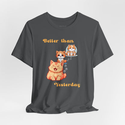 Better than Yesterday, Cat Graphic T-shirt