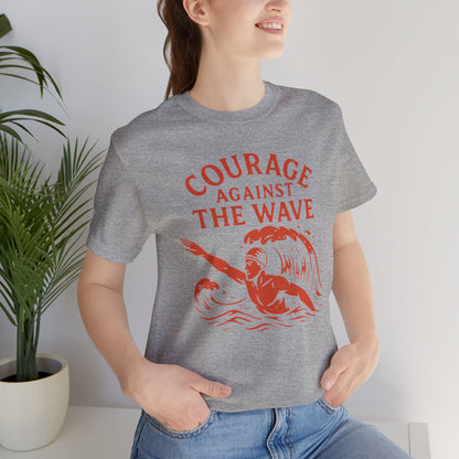 Courage Against the Wave T-shirt