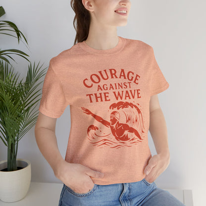 Courage Against the Wave T-shirt