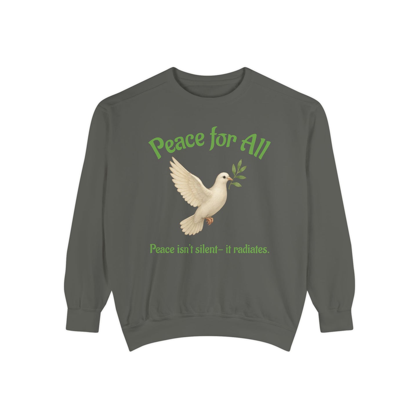 Peace for All Dove Sweatshirt | Inspirational Quote Pullover Promoting Kindness & Unity