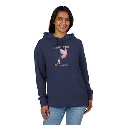 Every Pro...once a Beginner - Unisex French Terry Hoodie
