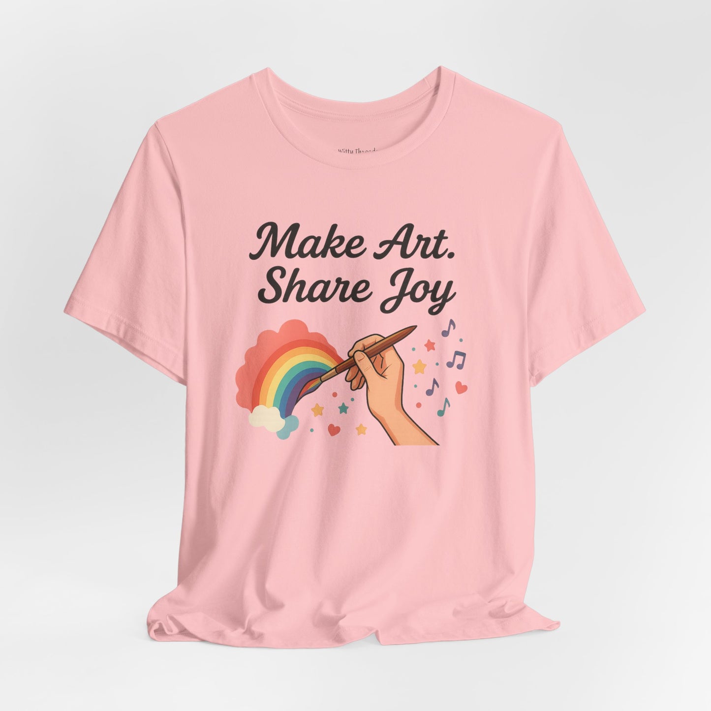 Make Art Share Joy T-shirt